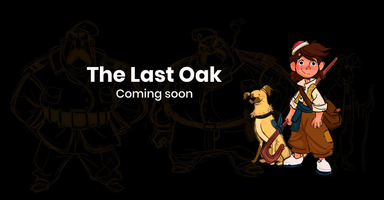 The Last Oak (Upcoming Production)